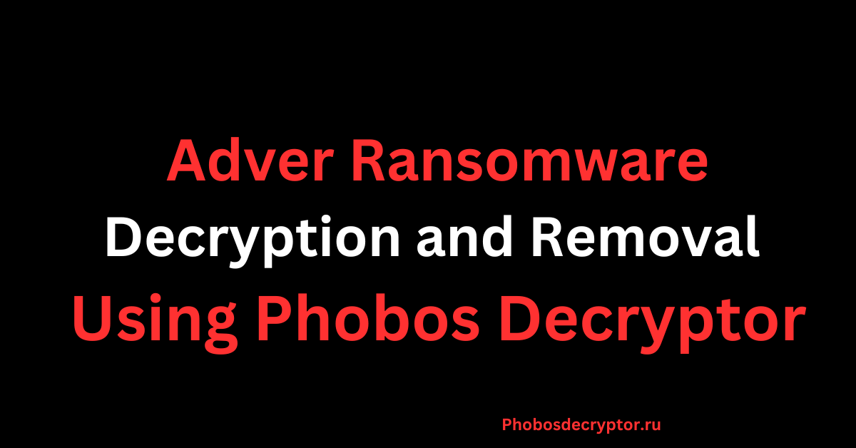 Adver Ransomware