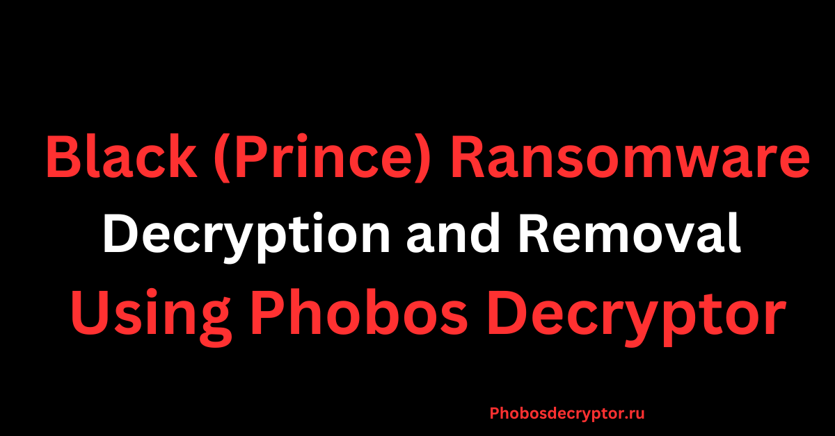 Black (Prince) Ransomware