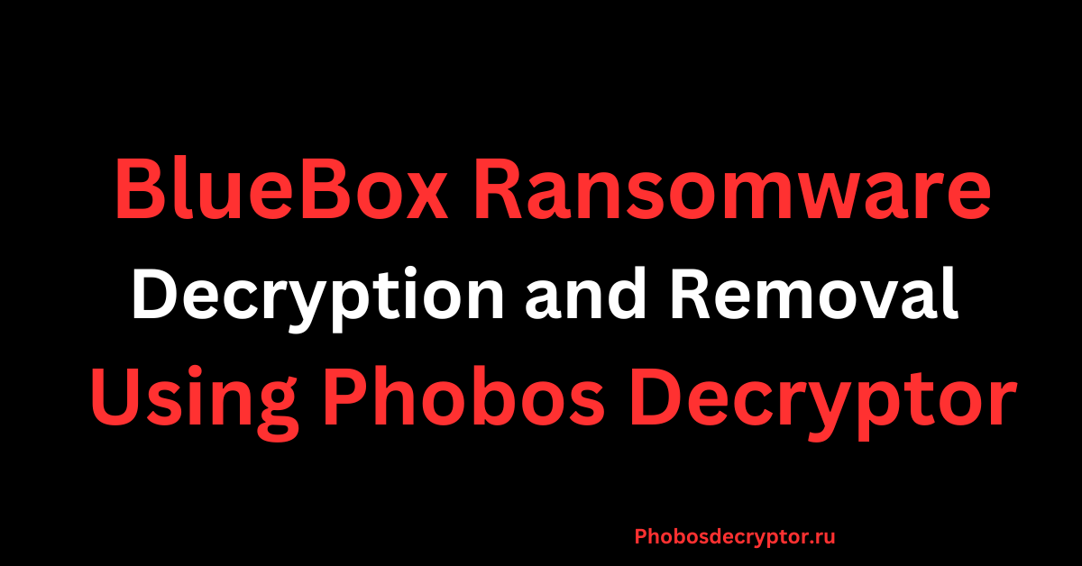 BlueBox Ransomware