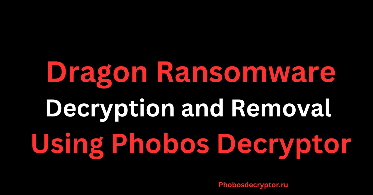 Dragon Ransomware