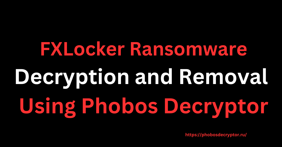 FXLocker Ransomware