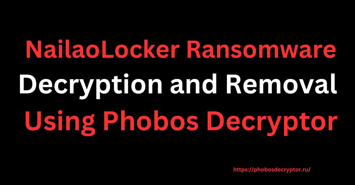 NailaoLocker Ransomware