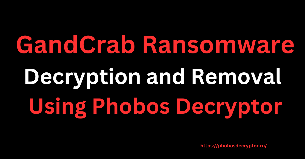 GandCrab Ransomware
