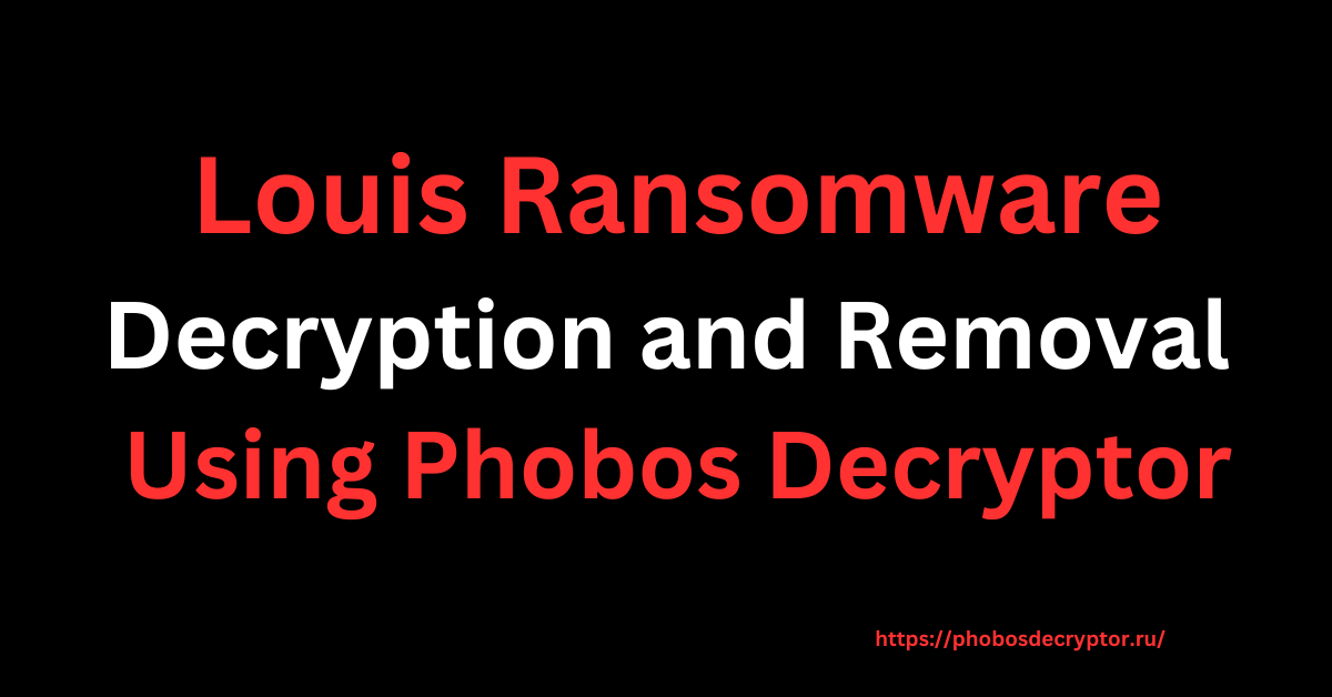 Louis Ransomware