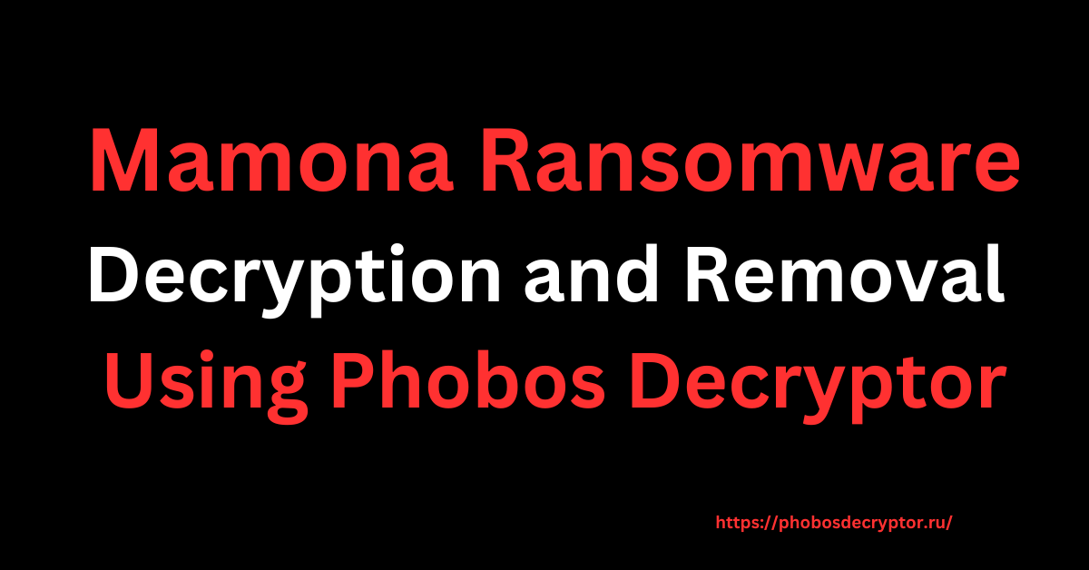 Mamona Ransomware