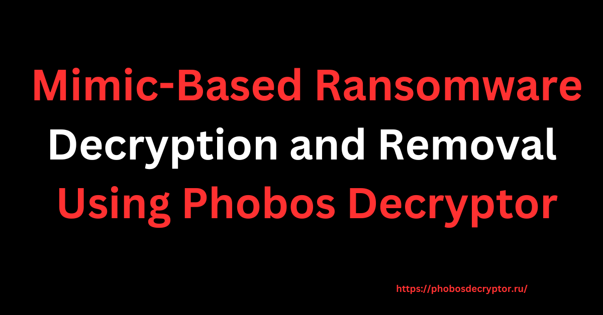 Mimic-Based Ransomware