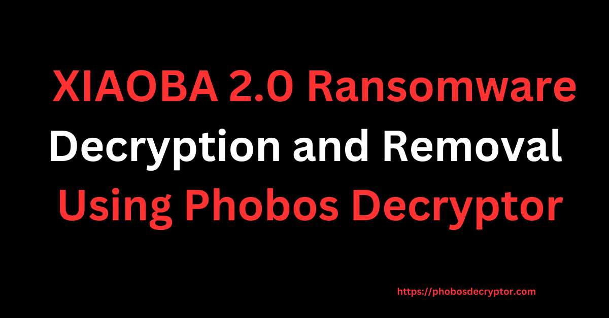 XIAOBA 2.0 Ransomware