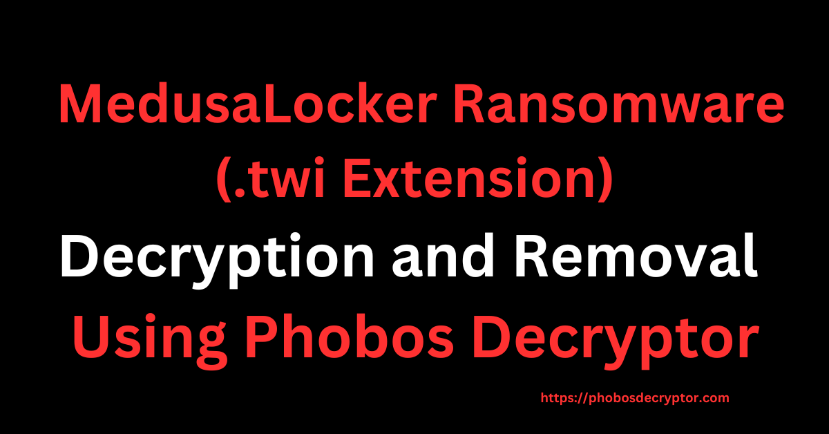MedusaLocker Ransomware