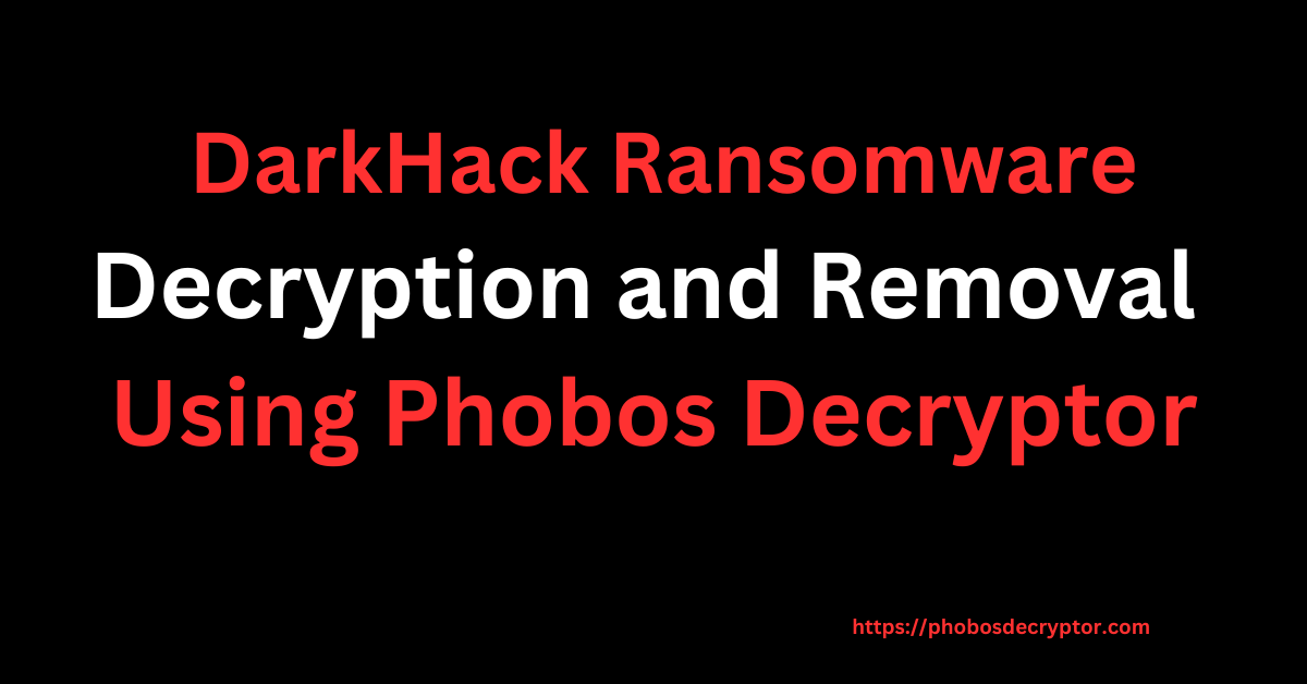 DarkHack Ransomware