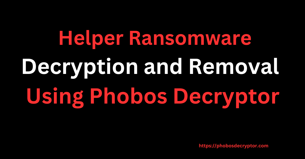 Helper Ransomware